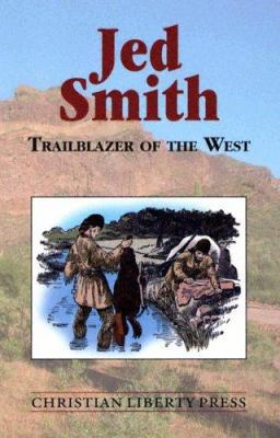 jed_smith-trailblazer_of_the_west B007RC8M1S Book Cover