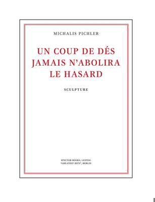 Michalis Pichler: Un Coup de Dés Jamais n'Aboli... 3959058187 Book Cover