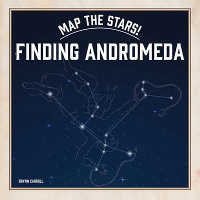 Finding Andromeda 1482479125 Book Cover