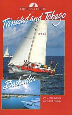 Cruising Guide to Trinidad & Tobago 0944428592 Book Cover