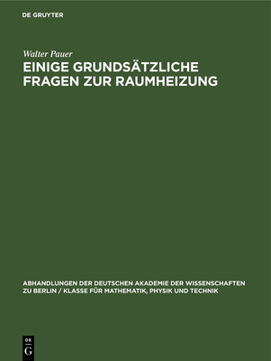 Einige Grundsätzliche Fragen Zur Raumheizung: W... [German] 3112533216 Book Cover