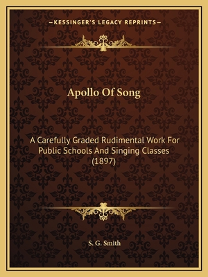 Apollo Of Song: A Carefully Graded Rudimental W... 1164578774 Book Cover