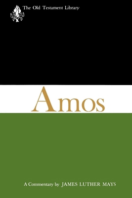 Amos (Otl): A Commentary 0664224423 Book Cover