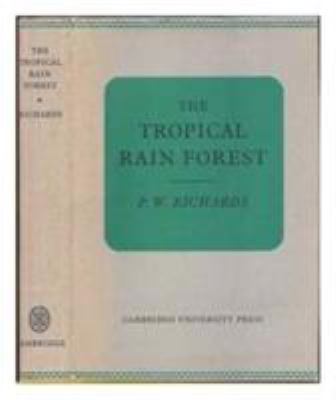 The Tropical Rain Forest: An Ecological Study 0521060796 Book Cover