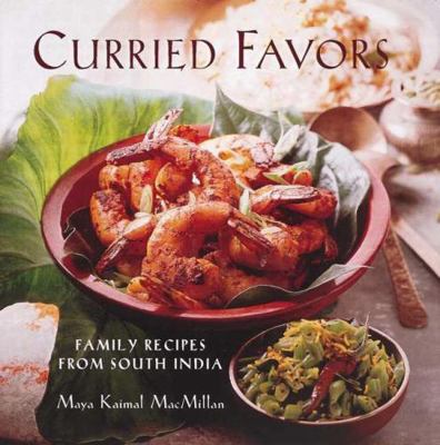 Curried Favors : Family Recipes from South India B007CUM14O Book Cover