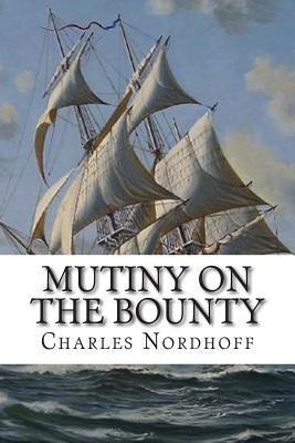 Mutiny on the Bounty 1502512017 Book Cover