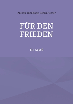Für den Frieden: Ein Appell [German] 3757863194 Book Cover