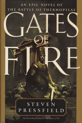 Gates of Fire: An Epic Novel of the Battle of T... B0025ITDKS Book Cover