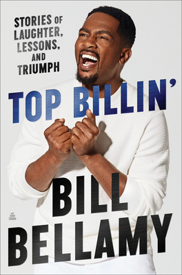 Top Billin': Stories of Laughter, Lessons, and ... 0063237628 Book Cover