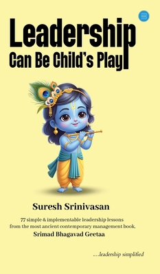 Leadership Can Be Child's Play B0FCYR74YC Book Cover