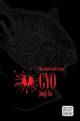 Gyo, Vol. 1 (2nd Edition) 1421513870 Book Cover