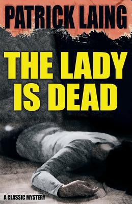 The Lady is Dead 1479436569 Book Cover