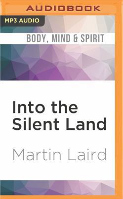 Into the Silent Land: A Guide to the Christian ... 1531810985 Book Cover