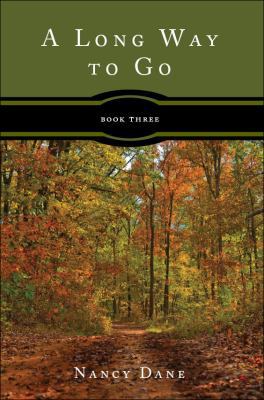 A Long Way To Go: 3 1616635452 Book Cover