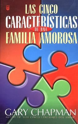 Las Cinco Caracteristicas De Una Familia Amorosa [Spanish] 0789907852 Book Cover