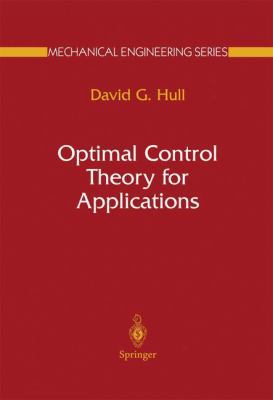 Optimal Control Theory for Applications 0387400702 Book Cover