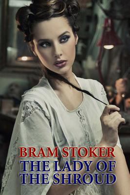 The Lady of the Shroud 1494472287 Book Cover