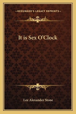 It is Sex O'Clock 1162753080 Book Cover