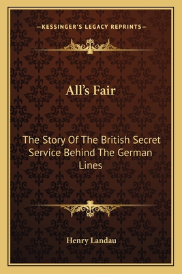 All's Fair: The Story Of The British Secret Ser... 1163151270 Book Cover