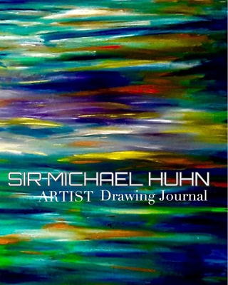 Sir Michael Huhn Artist Writing Drawing Journal... 0464165377 Book Cover