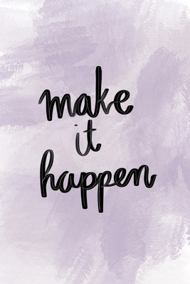 Make it happen 1686403801 Book Cover