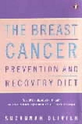 Breast Cancer Prevention and Recovery Diet 0140283951 Book Cover