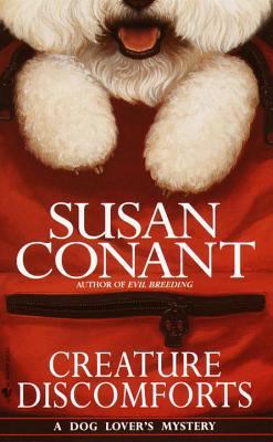 Creature Discomforts (A Dog Lover's Mystery) 0553580590 Book Cover