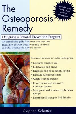 The Osteoporosis Remedy: Designing a Personal P... 1583330860 Book Cover