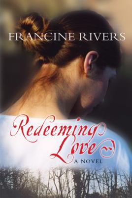 Redeeming Love 1854246593 Book Cover