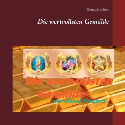 Die wertvollsten Gemälde [German] 3753401641 Book Cover
