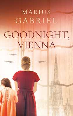 Goodnight, Vienna 1713646730 Book Cover