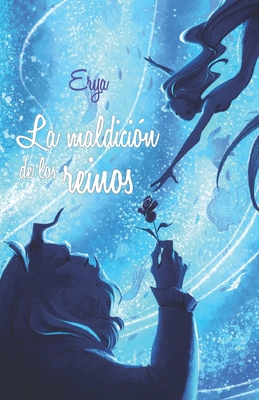 La maldición de los reinos [Spanish] B09QFC6Q82 Book Cover