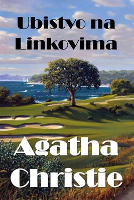 Ubistvo na Linkovima: The Murder on the Links, ... [Bosnian] 8618122645 Book Cover