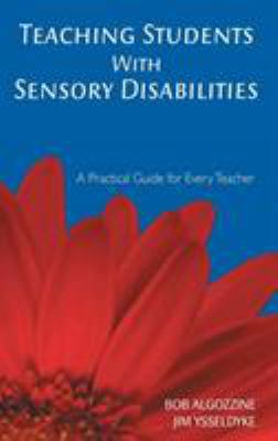 Teaching Students With Sensory Disabilities: A ... 141293947X Book Cover