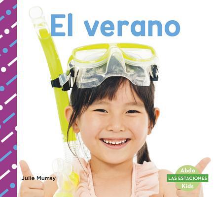 El Verano [Spanish] 1496607112 Book Cover