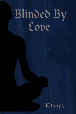 Blinded By Love 1329274601 Book Cover