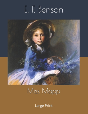 Miss Mapp: Large Print 1696222443 Book Cover