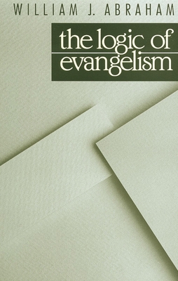 The Logic of Evangelism 0802804330 Book Cover