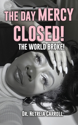 The Day Mercy Closed B0GMDL3QJ7 Book Cover