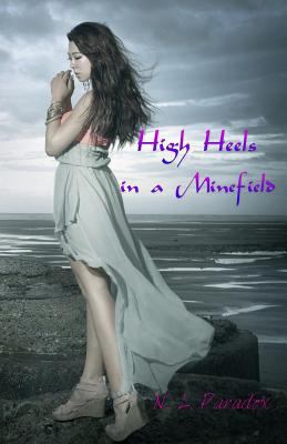 High Heels in a Minefield 1981452486 Book Cover