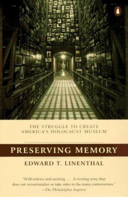 Preserving Memory: The Making of the United Sta... 0140245499 Book Cover