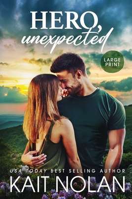 Hero, Unexpected [Large Print] 1648352219 Book Cover