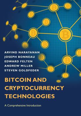 Bitcoin and Cryptocurrency Technologies: A Comp... 0691171696 Book Cover