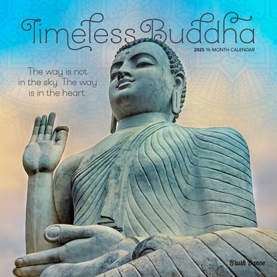 Timeless Buddha 2025 12 X 24 Inch Monthly Squar... 1975478673 Book Cover