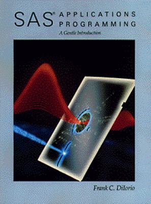 SAS Applications Programming: A Gentle Introduc... 0534923909 Book Cover
