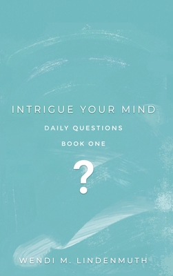 Intrigue Your Mind 1957809833 Book Cover
