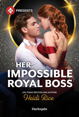 Her Impossible Royal Boss 1335614524 Book Cover