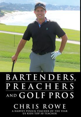 Bartenders, Preachers and Golf Pros 1457564068 Book Cover