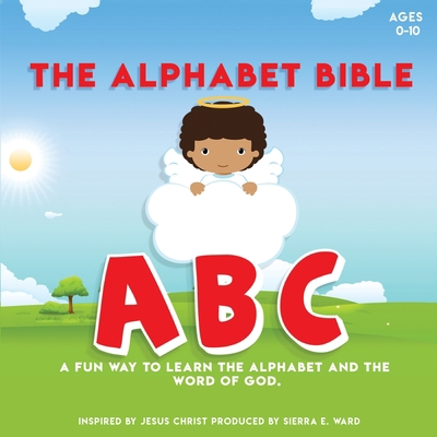 The Alphabet Bible 0578337231 Book Cover