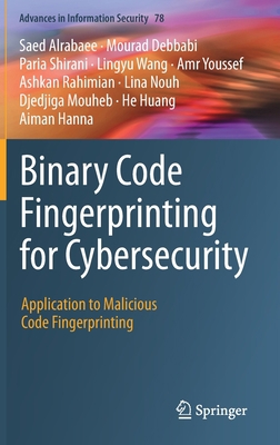 Binary Code Fingerprinting for Cybersecurity: A... 3030342379 Book Cover